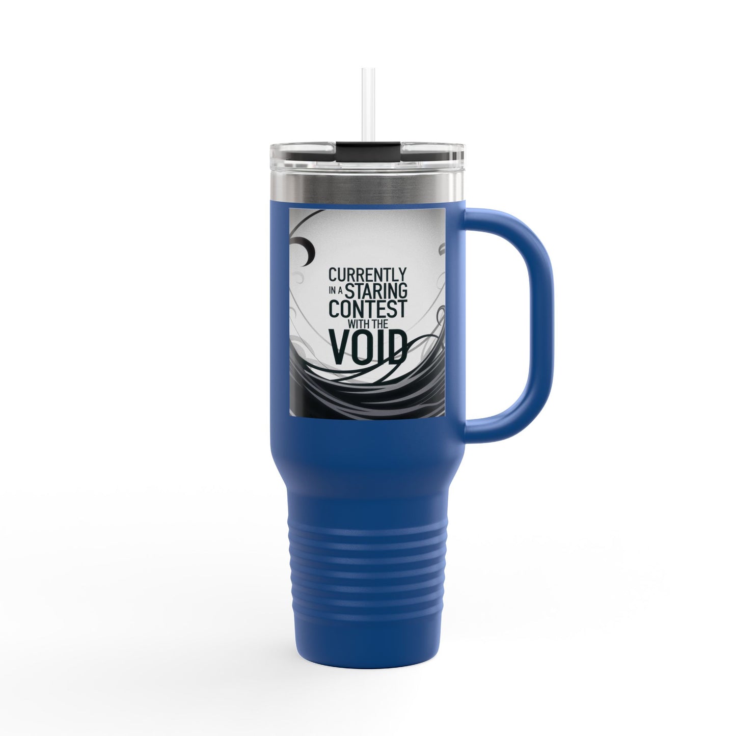 40oz Insulated Travel Mug - Currently in a Staring Contest with the Void